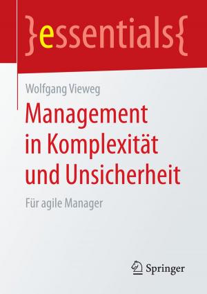 Cover of the book Management in Komplexität und Unsicherheit by Holger Watter