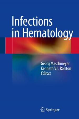 Cover of the book Infections in Hematology by R. Nieuwenhuys, C. van Huijzen, J. Voogd