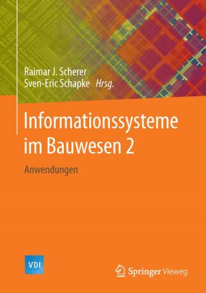 Cover of the book Informationssysteme im Bauwesen 2 by Paul J.J. Welfens, S. Jungbluth, John T. Addison, H. Meyer, David B. Audretsch, Thomas Gries, Hariolf Grupp