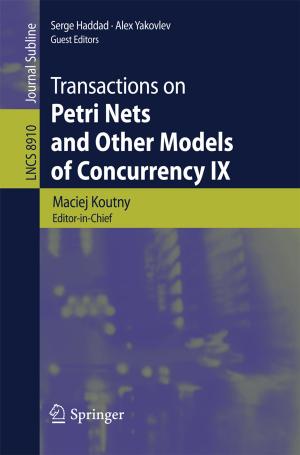 Cover of the book Transactions on Petri Nets and Other Models of Concurrency IX by Egmont Foth