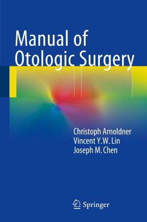 bigCover of the book Manual of Otologic Surgery by 