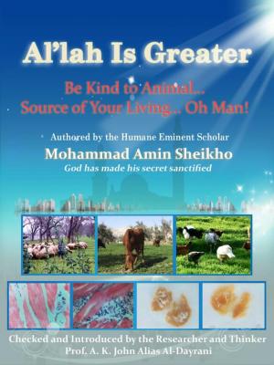 Cover of the book "Al'lah Is Greater" Be Kind to Animal by Rittik Chandra