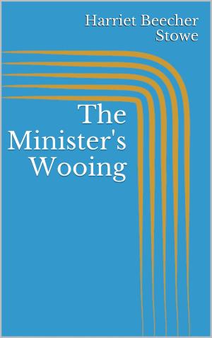 Cover of the book The Minister's Wooing by André Gide