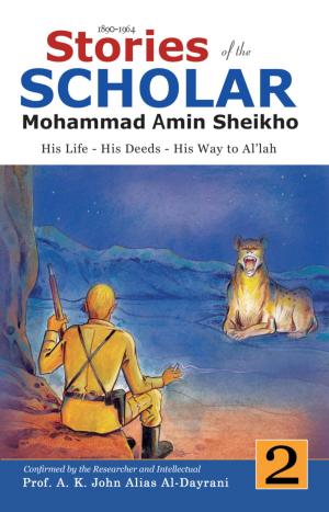 Cover of the book Stories of the Scholar Mohammad Amin Sheikho - Part Two by Rita Roth