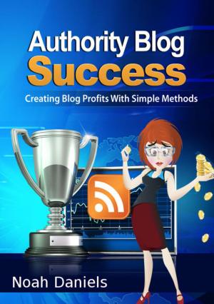 Cover of the book Authority Blog Success by Nathan Skaggs