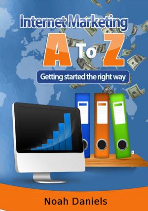 Cover of the book Internet Marketing A to Z by Mohammad Amin Sheikho, A. K. John Alias Al-Dayrani