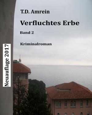 Cover of the book Verfluchtes Erbe by Annabelle Benn
