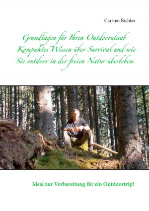 Cover of the book Grundlagen für Ihren Outdoorulaub by Siegfried Hoffmann