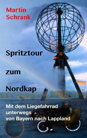 Cover of the book Spritztour zum Nordkap by Stefan Wahle