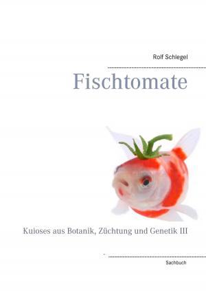 Cover of the book Fischtomate by Kurt Tepperwein
