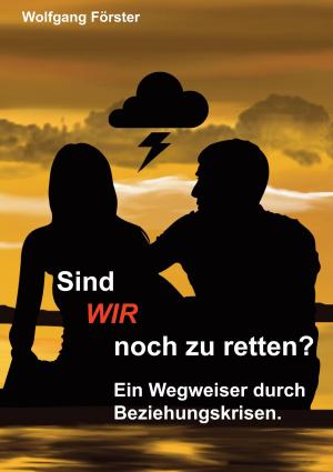 Cover of the book Sind wir noch zu retten? by Christian Fruth