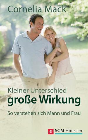 Cover of the book Kleiner Unterschied, große Wirkung by Cornelia Mack