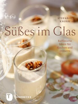 Cover of the book Süßes im Glas by Sandra Mahut