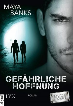 Cover of the book KGI - Gefährliche Hoffnung by Cora Carmack