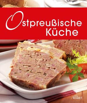 Cover of the book Ostpreußische Küche by Jens Dreisbach