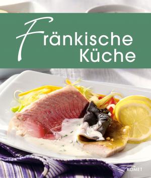 Cover of the book Fränkische Küche by Axel Gutjahr