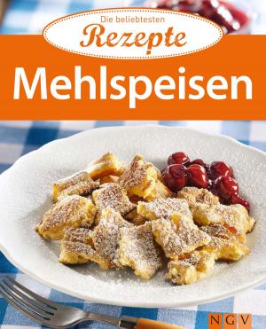 Cover of the book Mehlspeisen by Bernhard Mackowiak