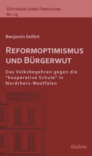 Book cover of Reformoptimismus und Bürgerwut