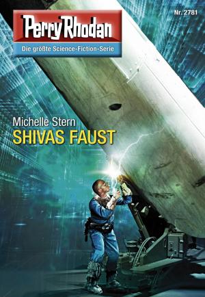 Book cover of Perry Rhodan 2781: SHIVAS FAUST