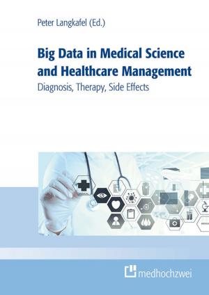 Cover of Big Data in Medical Science and Healthcare Management