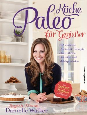 Cover of the book Paleo-Küche für Genießer by Andrea Ballschuh, Elmar Mai