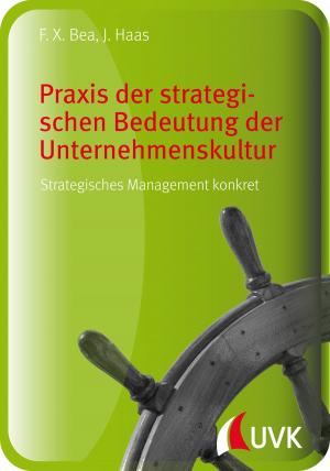Book cover of Praxis der strategischen Bedeutung der Unternehmenskultur