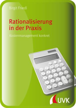Cover of the book Rationalisierung in der Praxis by Wilhelm Schmeisser, Kristin Kirchhoff