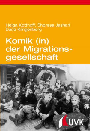 Cover of the book Komik (in) der Migrationsgesellschaft by Franz Xaver Bea, Jürgen Haas
