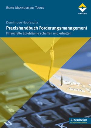 Cover of the book Praxishandbuch Forderungsmanagement by Adrie Winkelaar