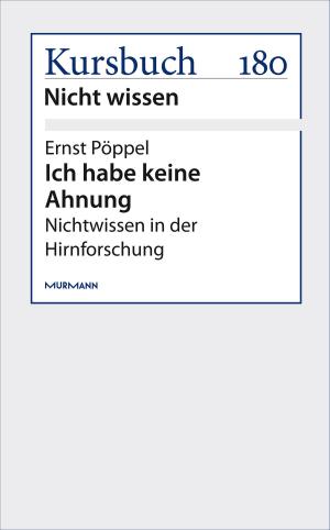 Cover of the book Ich habe keine Ahnung by Hans Christoph Binswanger
