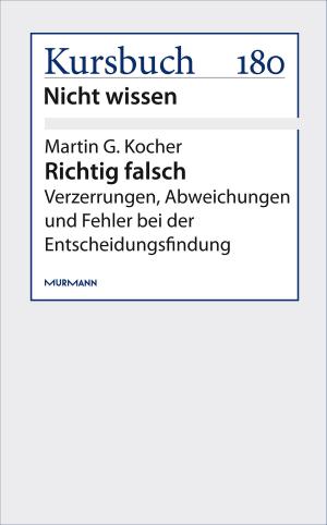 Cover of the book Richtig falsch by Hans Förstl