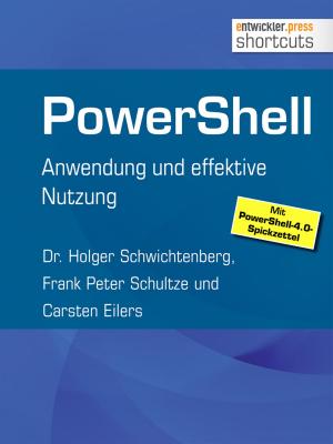 Cover of the book PowerShell by Nils Andresen, Benjamin Lanzendörfer, Mathias Schulze, Marc André Zhou