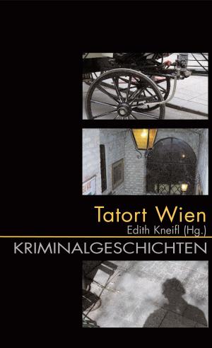 Cover of the book Tatort Wien by Amira Ben Saoud, Manfred Gram