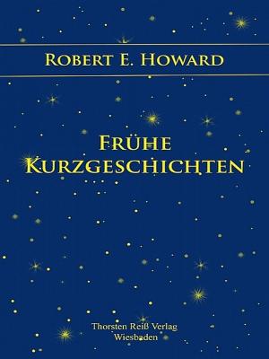 Cover of the book Frühe Kurzgeschichten by Robert E. Howard