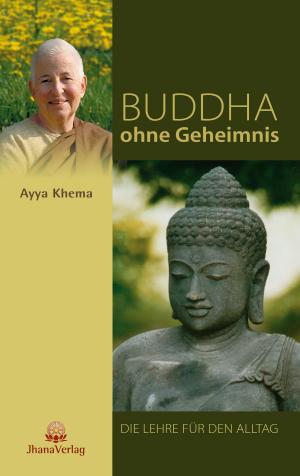 Book cover of Buddha ohne Geheimnis