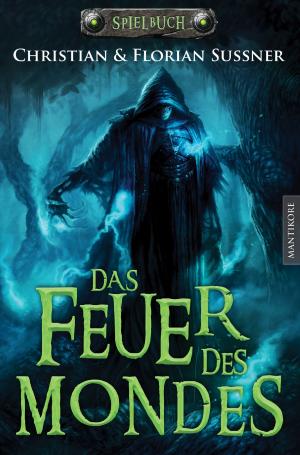 Book cover of Das Feuer des Mondes: Ein Fantasy-Spielbuch