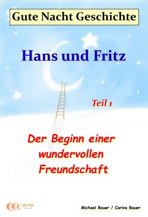 Cover of Gute-Nacht-Geschichte: Hans und Fritz - Der Beginn einer wundervollen Freundschaft