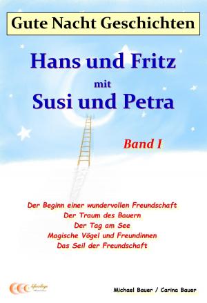 Cover of Gute-Nacht-Geschichten: Hans und Fritz mit Susi und Petra - Band I
