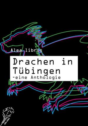 Cover of the book Drachen in Tübingen by Cindy Charles Ouellette