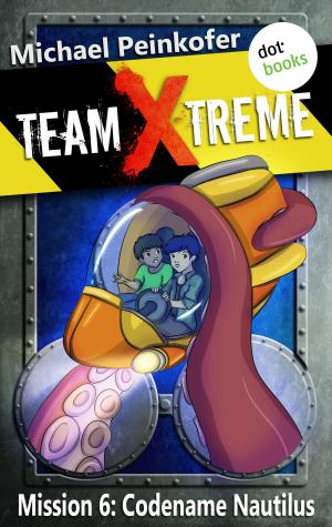 Cover of the book TEAM X-TREME - Mission 6: Codename Nautilus by Stella Conrad