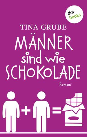 Cover of the book Männer sind wie Schokolade by Ellen Spaniel