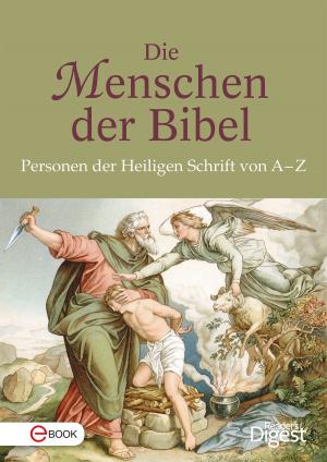 Cover of the book Die Menschen der Bibel by Seyed Mostafa Azmayesh