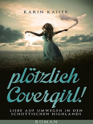 Cover of the book ...plötzlich Covergirl! by Eric-Emmanuel Schmitt
