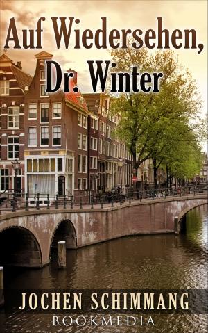 Book cover of Auf Wiedersehen, Dr. Winter