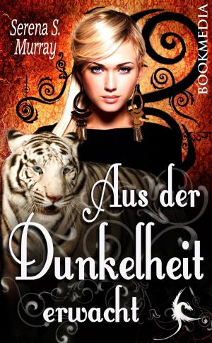 Cover of the book Aus der Dunkelheit erwacht: Fantasy Roman by Jessie Massey