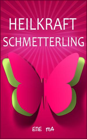 Cover of the book Heilkraft Schmetterling by Carmen Harra