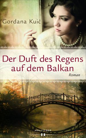 Cover of the book Der Duft des Regens auf dem Balkan by Bev Pettersen