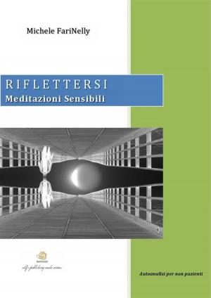 bigCover of the book Riflettersi - Meditazioni Sensibili by 