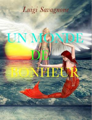 Book cover of Un Monde de Bonheur