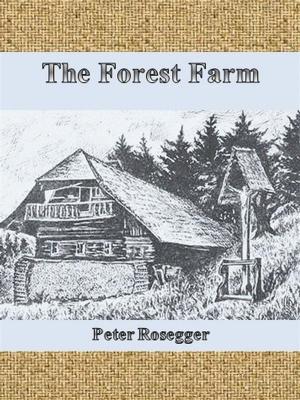 Cover of the book The Forest Farm by Gabrielle Mayfield